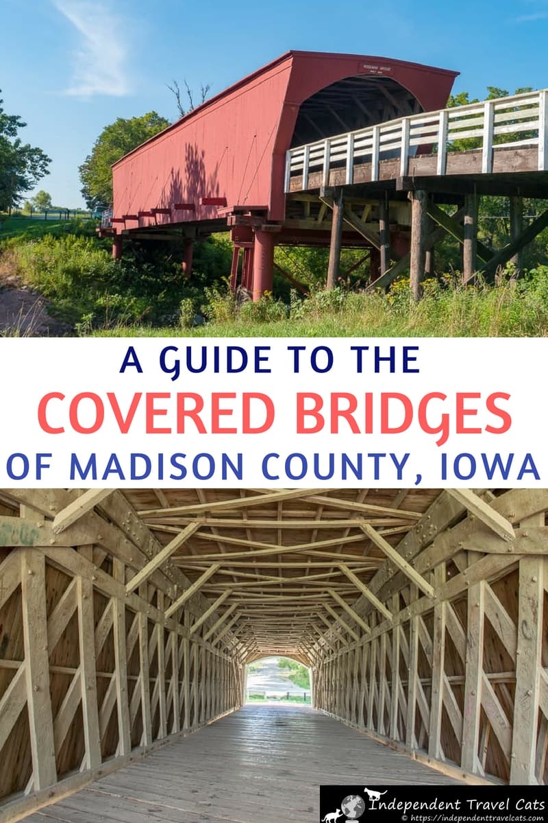 Visiting The Covered Bridges Of Madison County In Iowa Independent Travel Cats Visiting The Covered Bridges Of Madison County In Iowa Independent Travel Cats